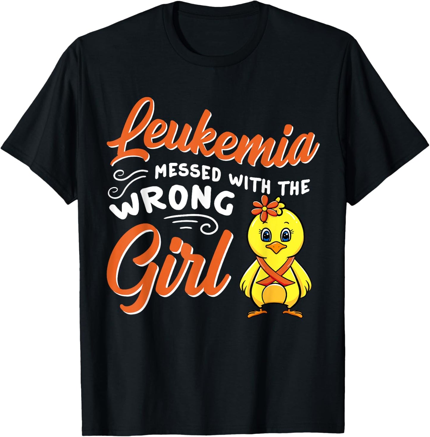 Leukemia Messed With The Wrong Girl Chick Awareness Women T-Shirt - T-Shirt | Black