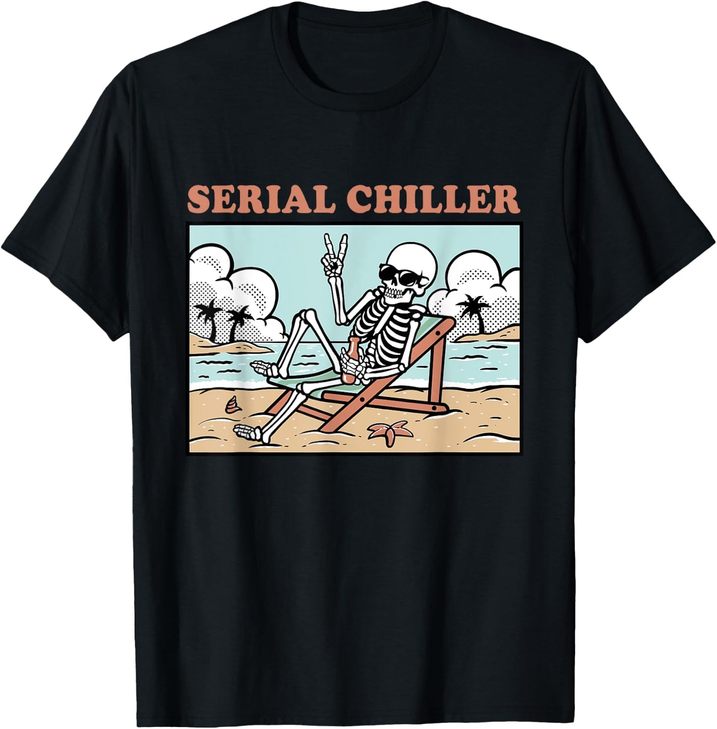Funny Skeleton Relaxing Vacation Retirement Serial Chiller T-Shirt - T-Shirt | Black