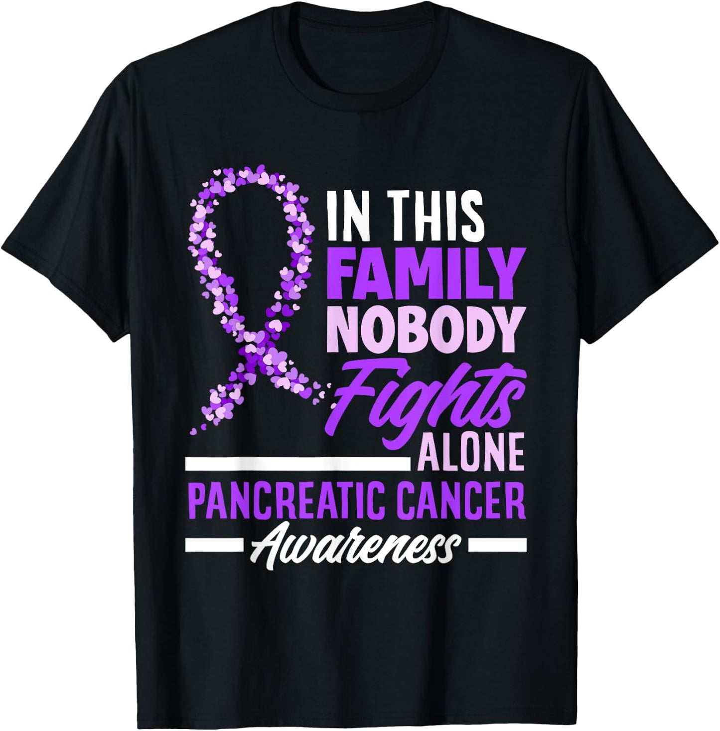 In This Family Nobody Fights Alone Support Pancreatic Cancer T-Shirt - T-Shirt | Black