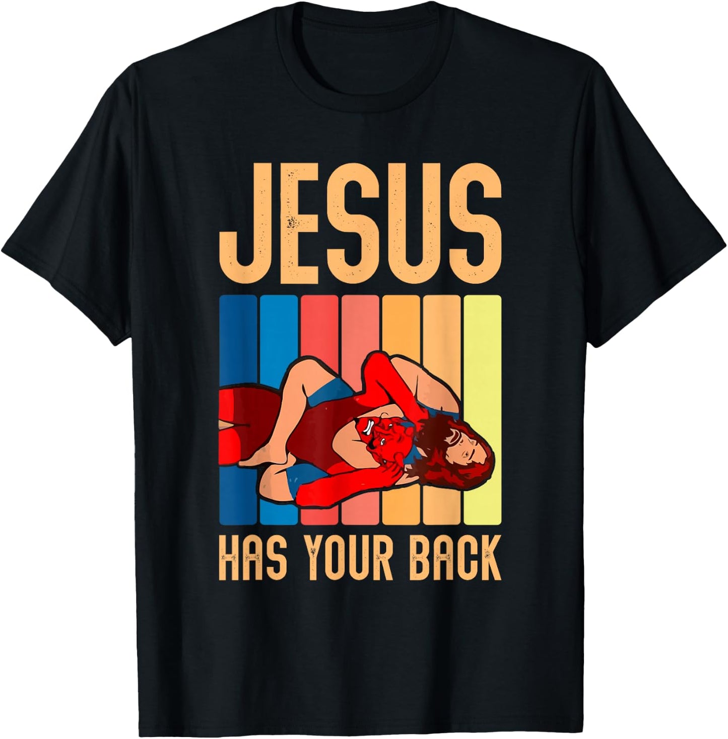 Jesus Has Your Back Funny Vintage Wrestler Wrestling T-Shirt - T-Shirt | Black