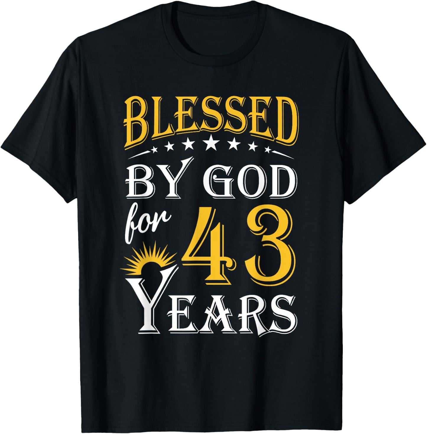 Vintage Blessed by God for 43 years Happy 43rd Birthday T-Shirt - T-Shirt | Black