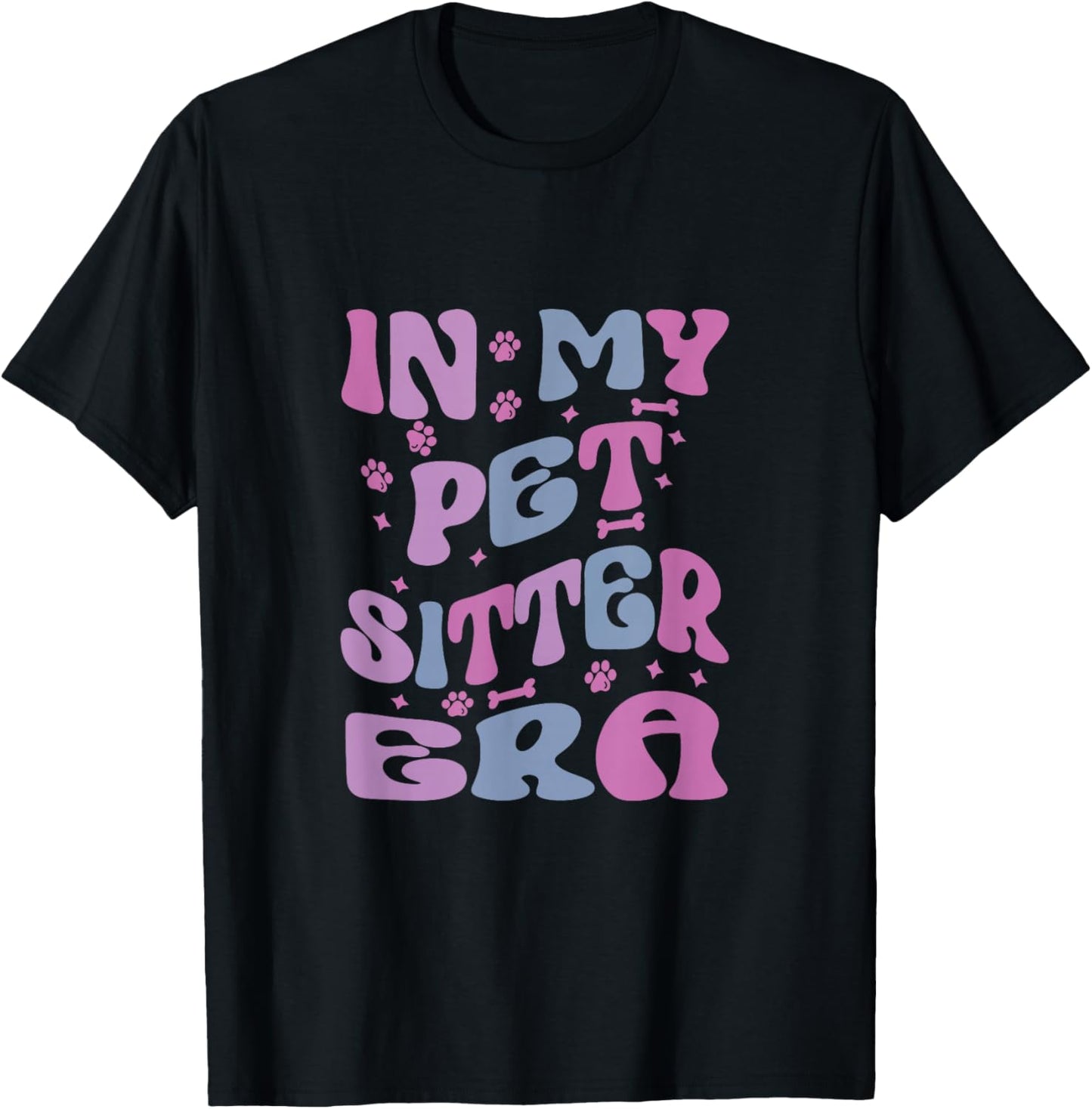In My Pet Sitter Era T-Shirt - T-Shirt | Black