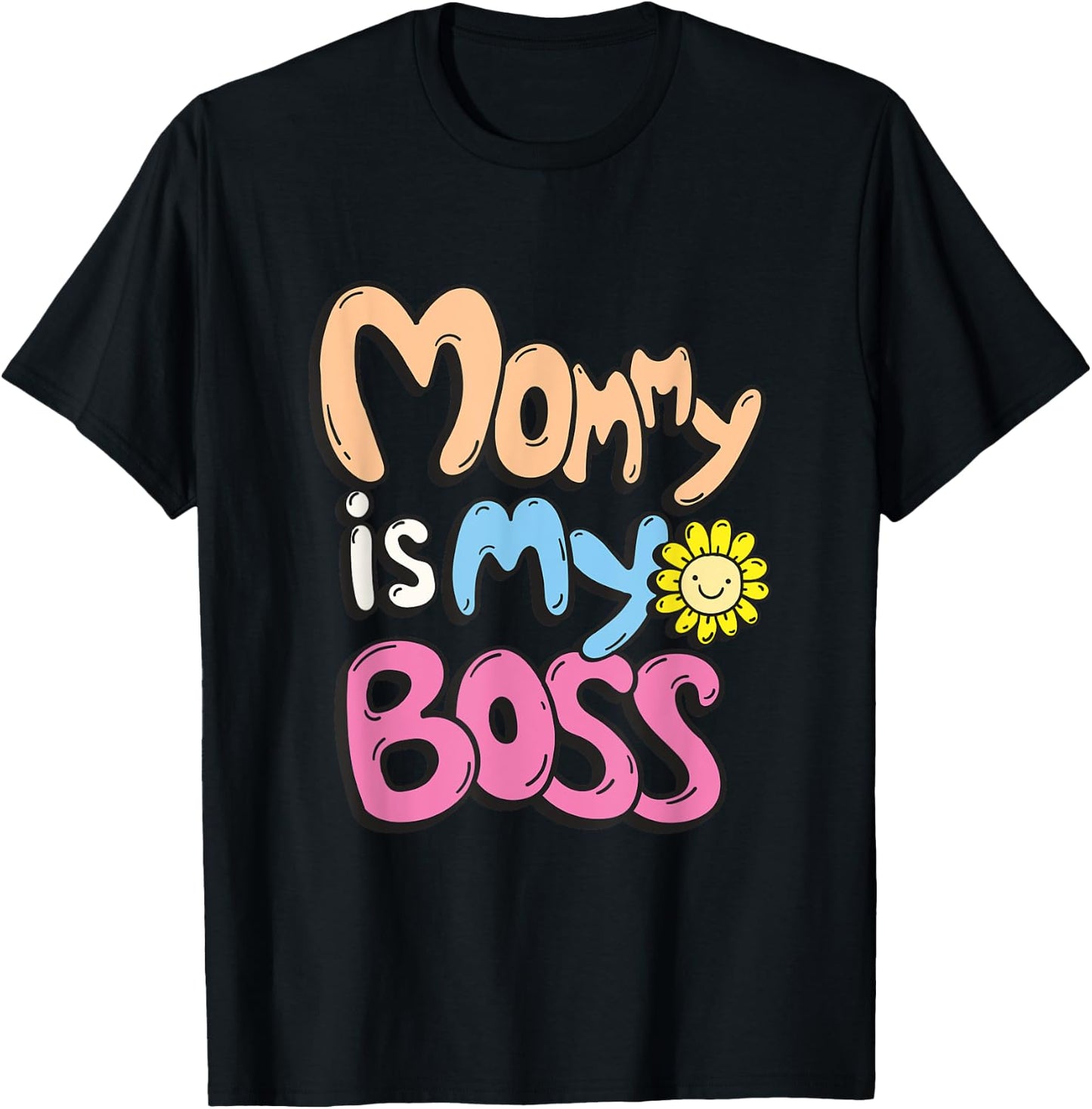 Cute typography slogan mommy is my boss T-Shirt - T-Shirt | Black