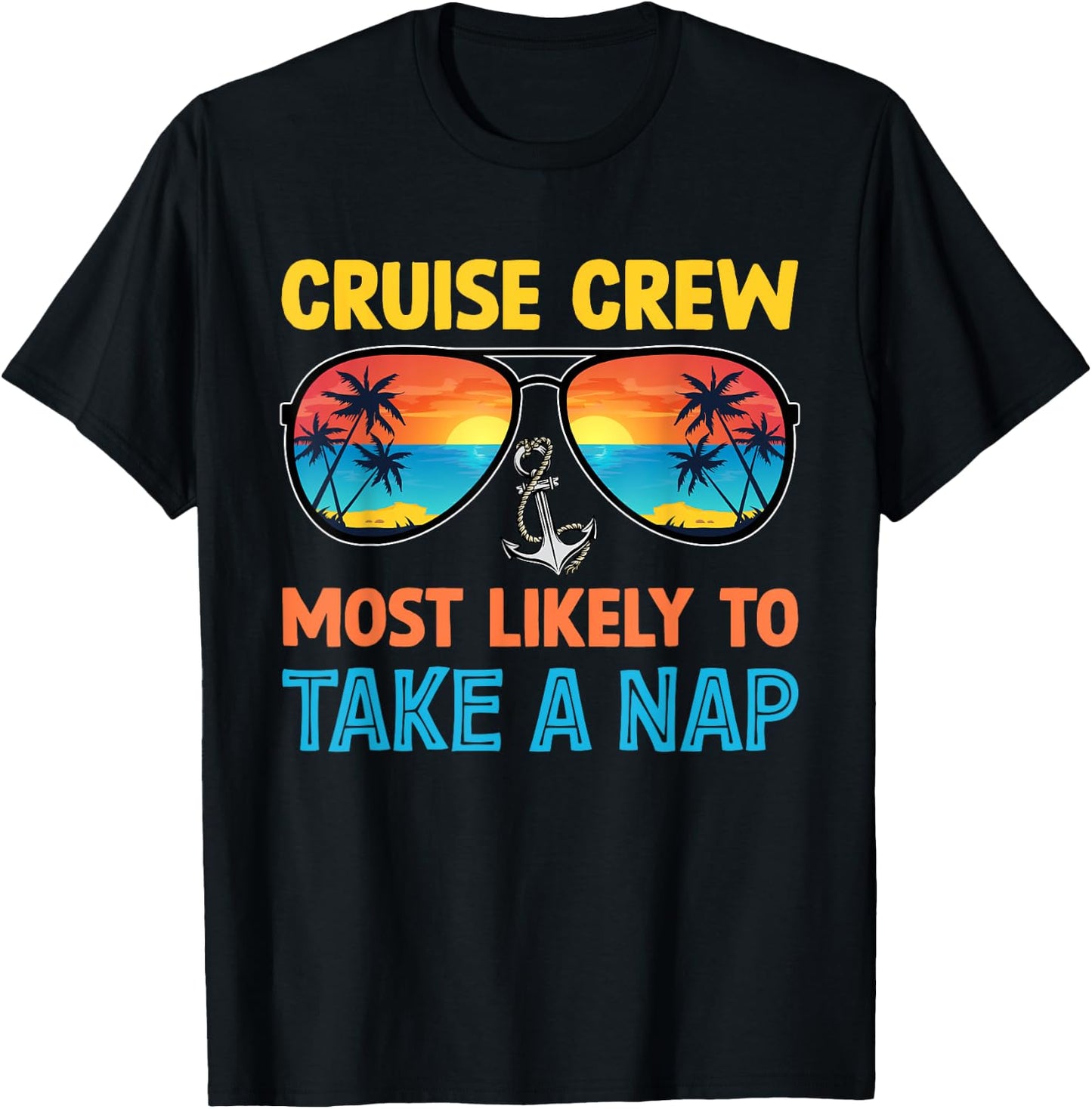 Cruise Crew Most Likely To Take A Nap Family Cruise T-Shirt - T-Shirt | Black