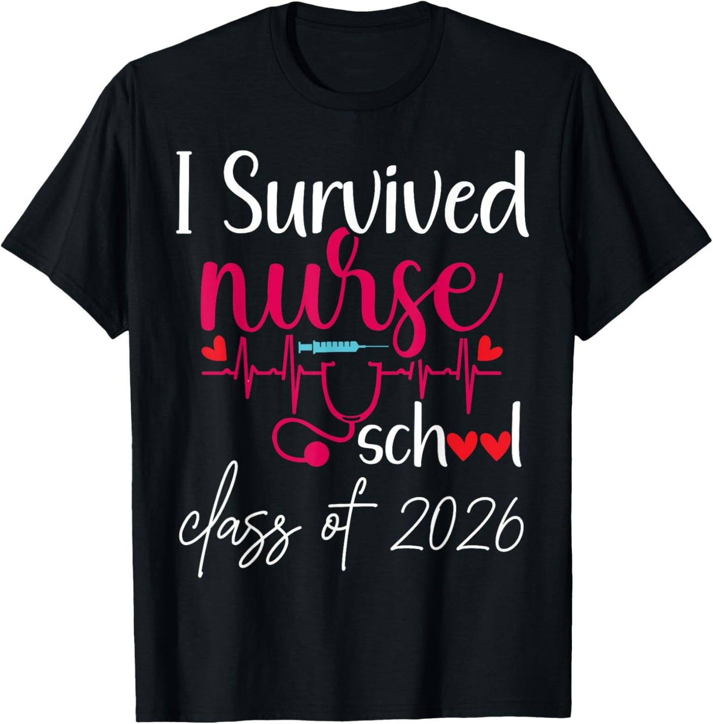 I Survived Nursing School 2026 RN ER Nurse Graduation T-Shirt - T-Shirt | Black