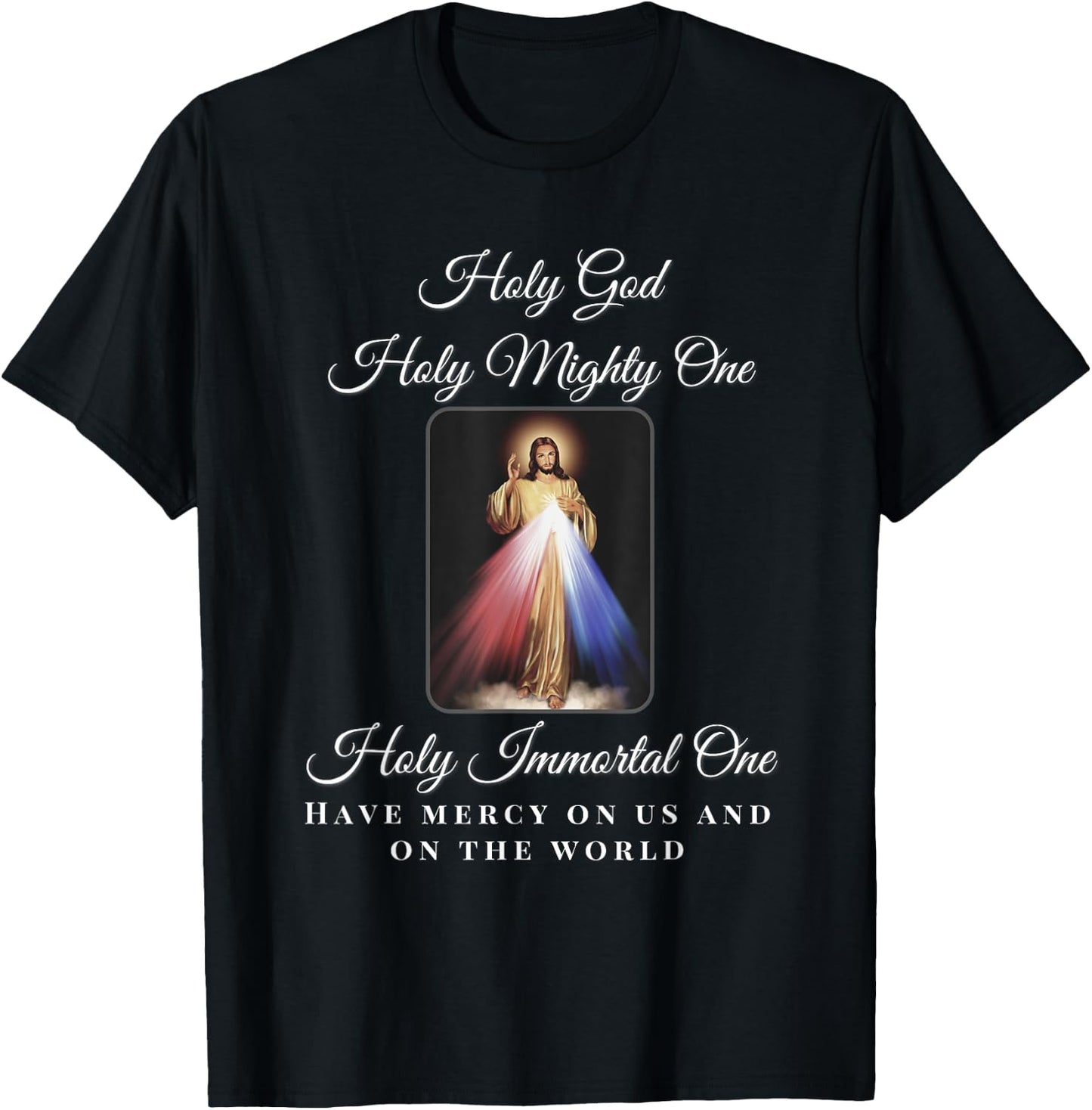 Divine Mercy Holy God Holy Mighty One Prayer Catholic T-Shirt - T-Shirt | Black