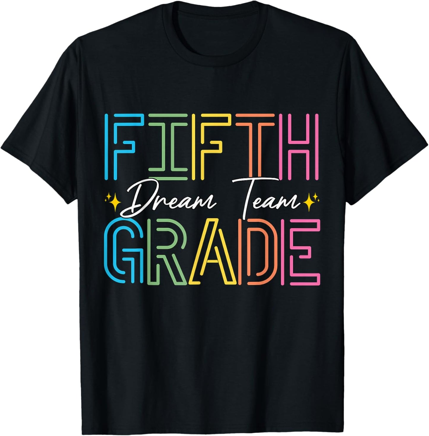 Fifth Grade Dream Team Teacher Student Back To School T-Shirt - T-Shirt | Black