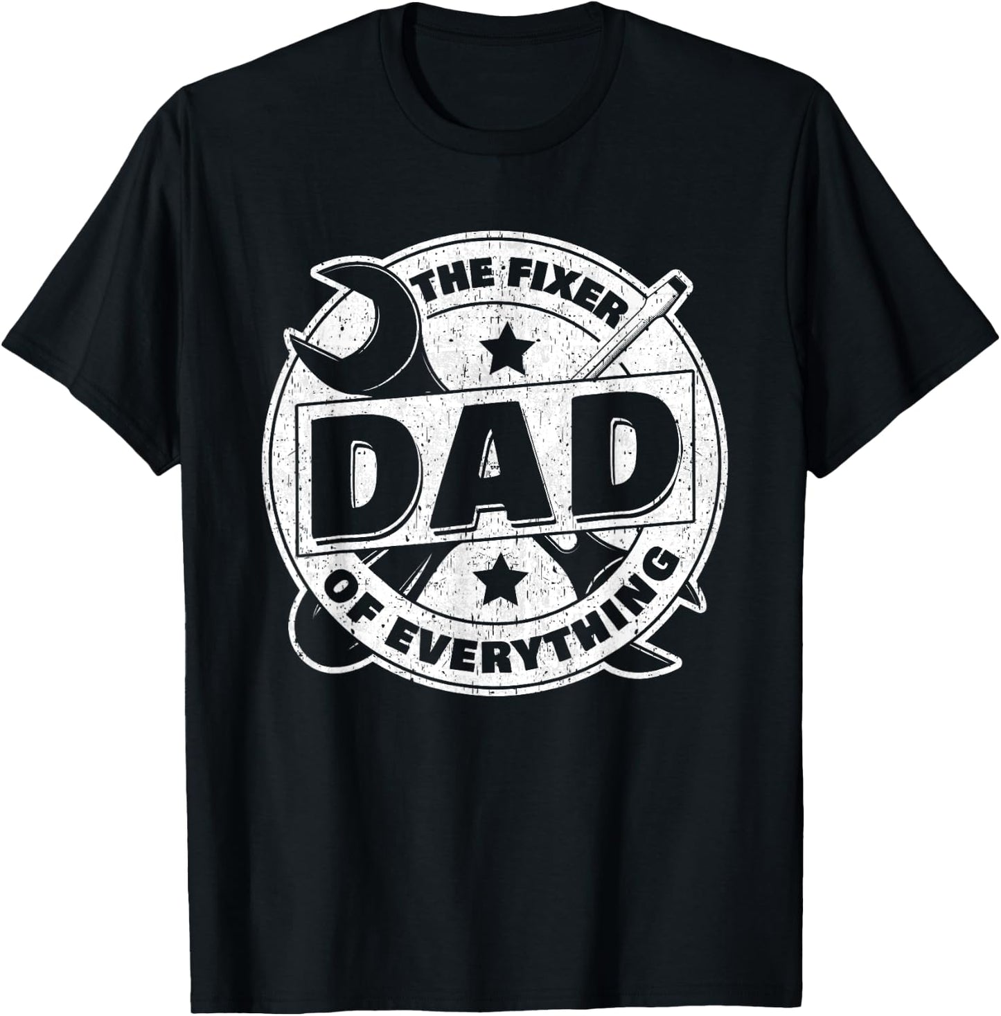Dad The Fixer Of Everything Funny Father's Day Tools T-Shirt - T-Shirt | Black
