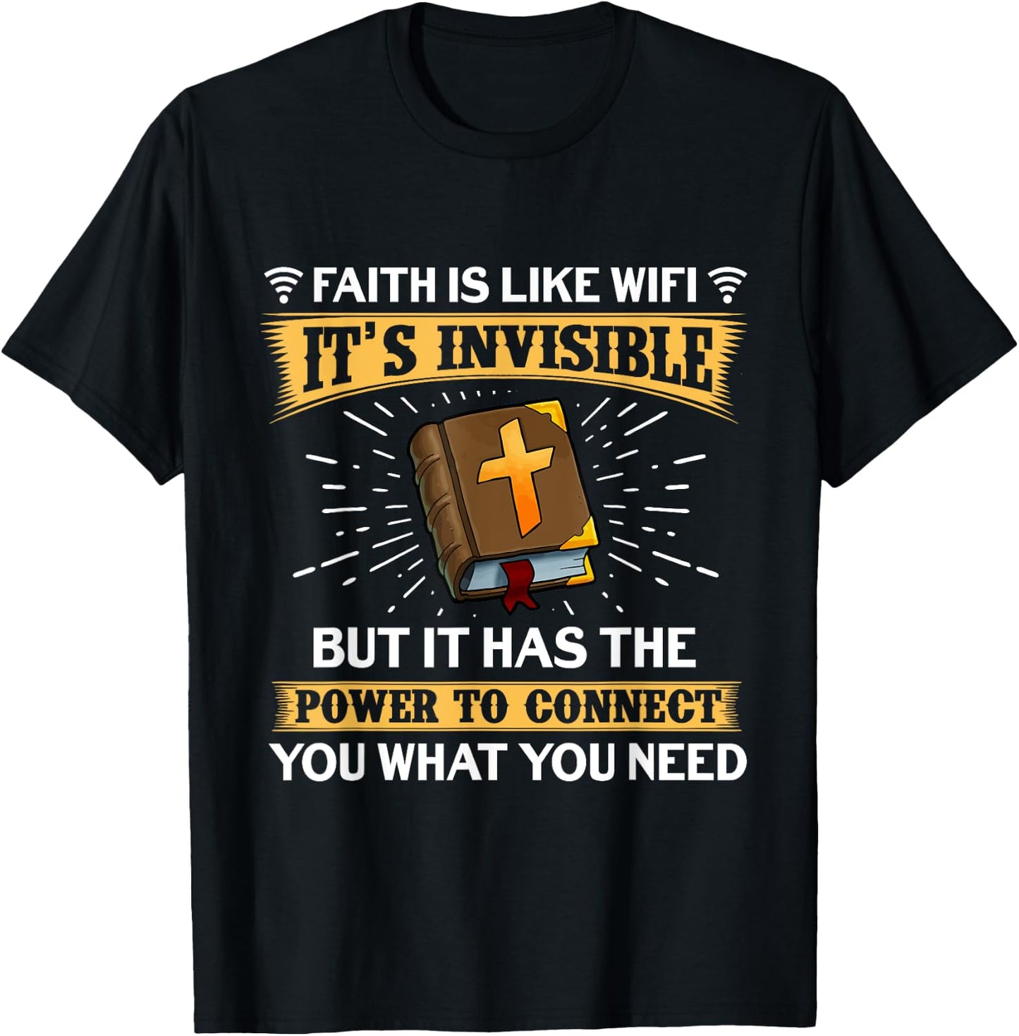 Faith Is Like Wifi - Funny Christian Saying Pastoral T-Shirt - T-Shirt | Black