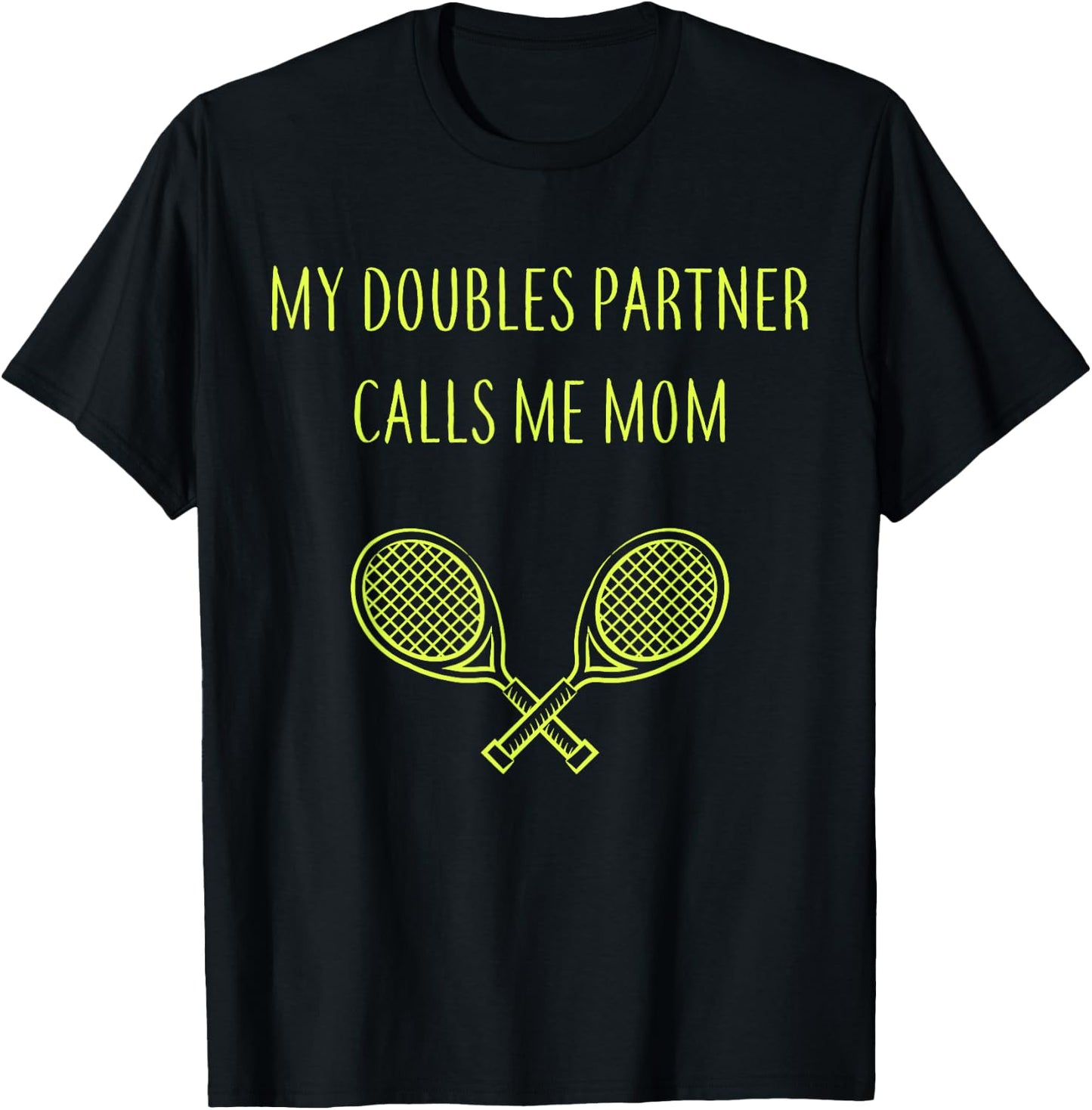 My Doubles Partner Calls Me Mom Daughter Mothers Day Tennis T-Shirt - T-Shirt | Black
