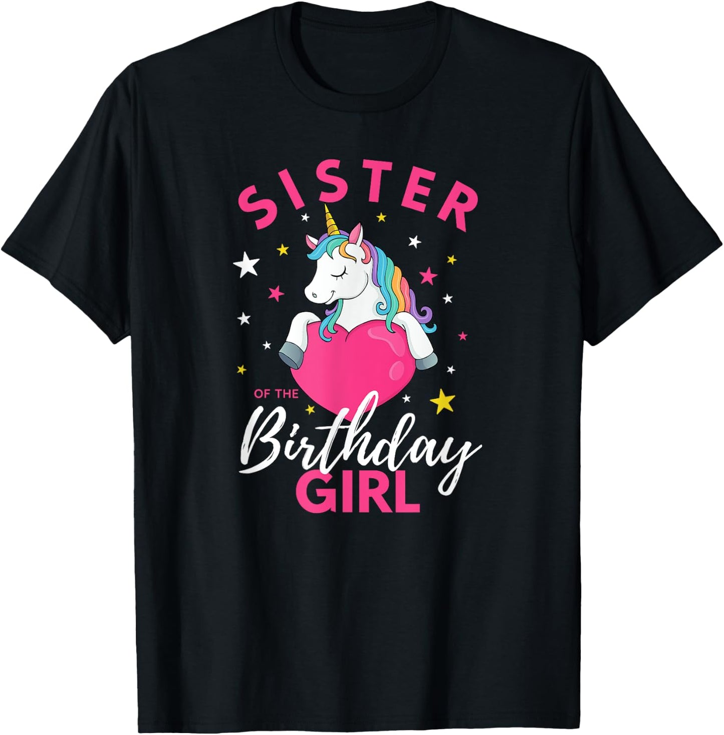 Sister Of The Birthday Girl Unicorn T-Shirt - T-Shirt | Black