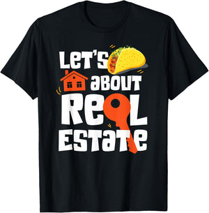 Realtor Lets Taco About Real Estate T-Shirt - T-Shirt | Black
