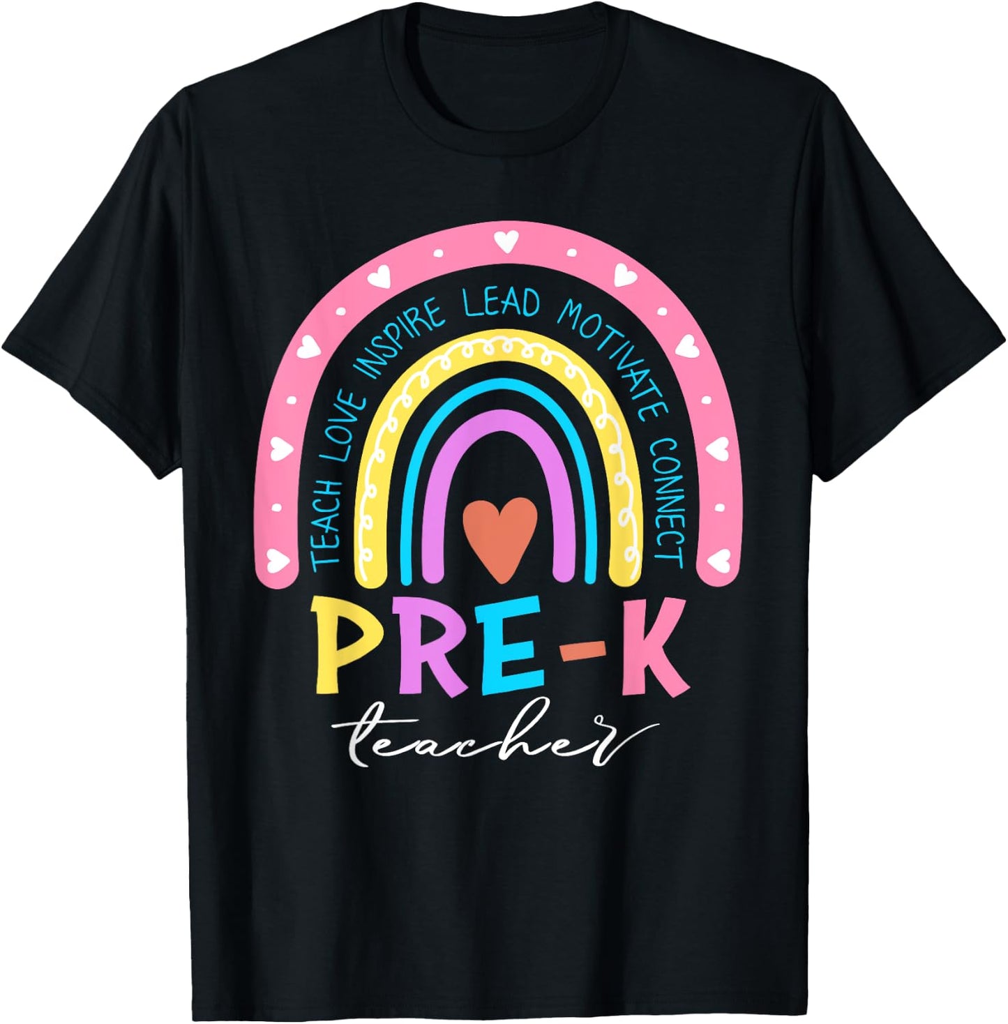 Teach Love Inspire Pre-K Teacher Cute Rainbow First Day Men Women Girls Kids T-Shirt - T-Shirt | Black