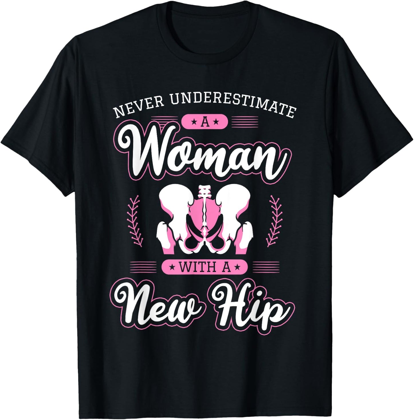 Hip Replacement Surgery Arthroplasty Hemiarthroplasty Joint T-Shirt - T-Shirt | Black