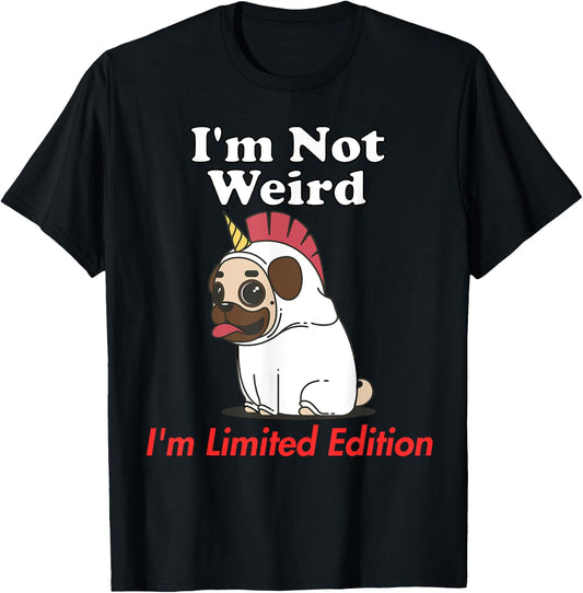 Not Weird I'm Limited Edition Funny Unicorn Dog Original T-Shirt - T-Shirt | Black