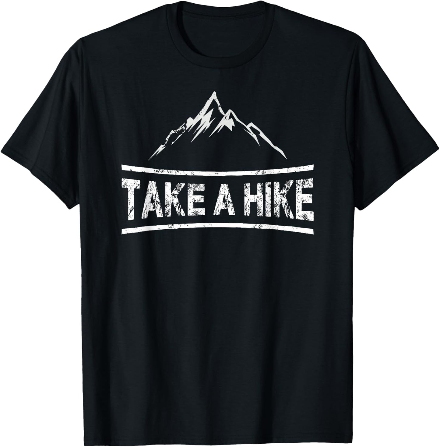 Take A Hike - Hiking Quote Hiker T-Shirt - T-Shirt | Black