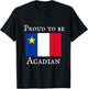 Proud to be Acadian T-Shirt - T-Shirt | Black