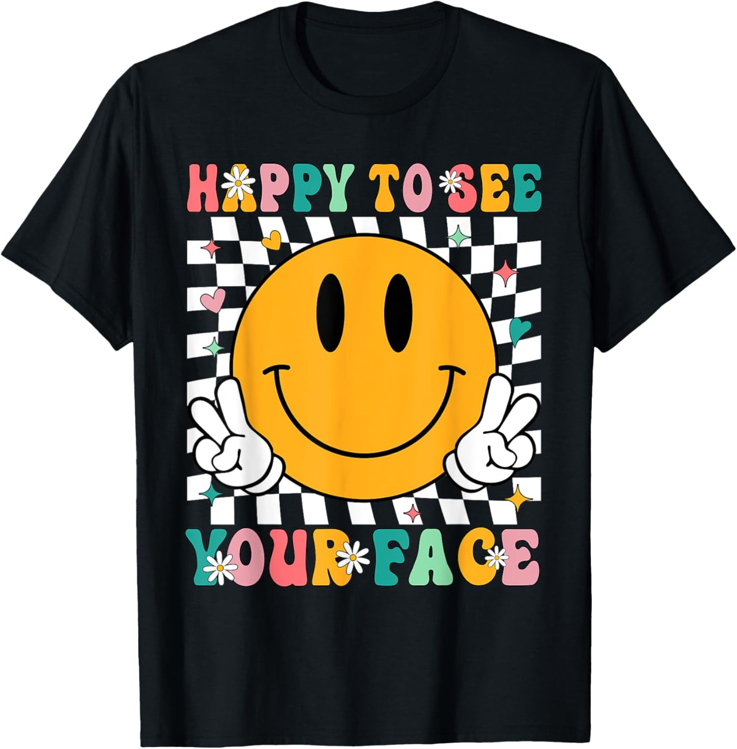 Groovy Back To School Teachers Happy To See Your Face T-Shirt - T-Shirt | Black