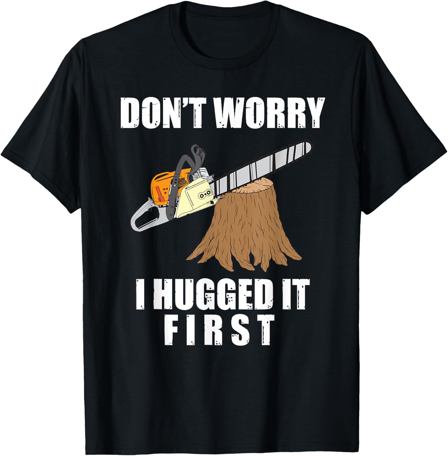 Funny Lumberjack Chainsaw Logging Arborist Gift Men Women Small T-Shirt - T-Shirt | Black