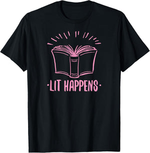 Lit Happens Funny Gear for Literary English Teachers T-Shirt - T-Shirt | Black