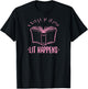 Lit Happens Funny Gear for Literary English Teachers T-Shirt - T-Shirt | Black