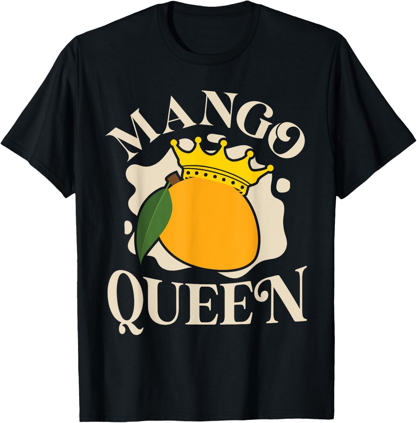 Mangoes Mango Summer Fruit Mango Queen T-Shirt - T-Shirt | Black