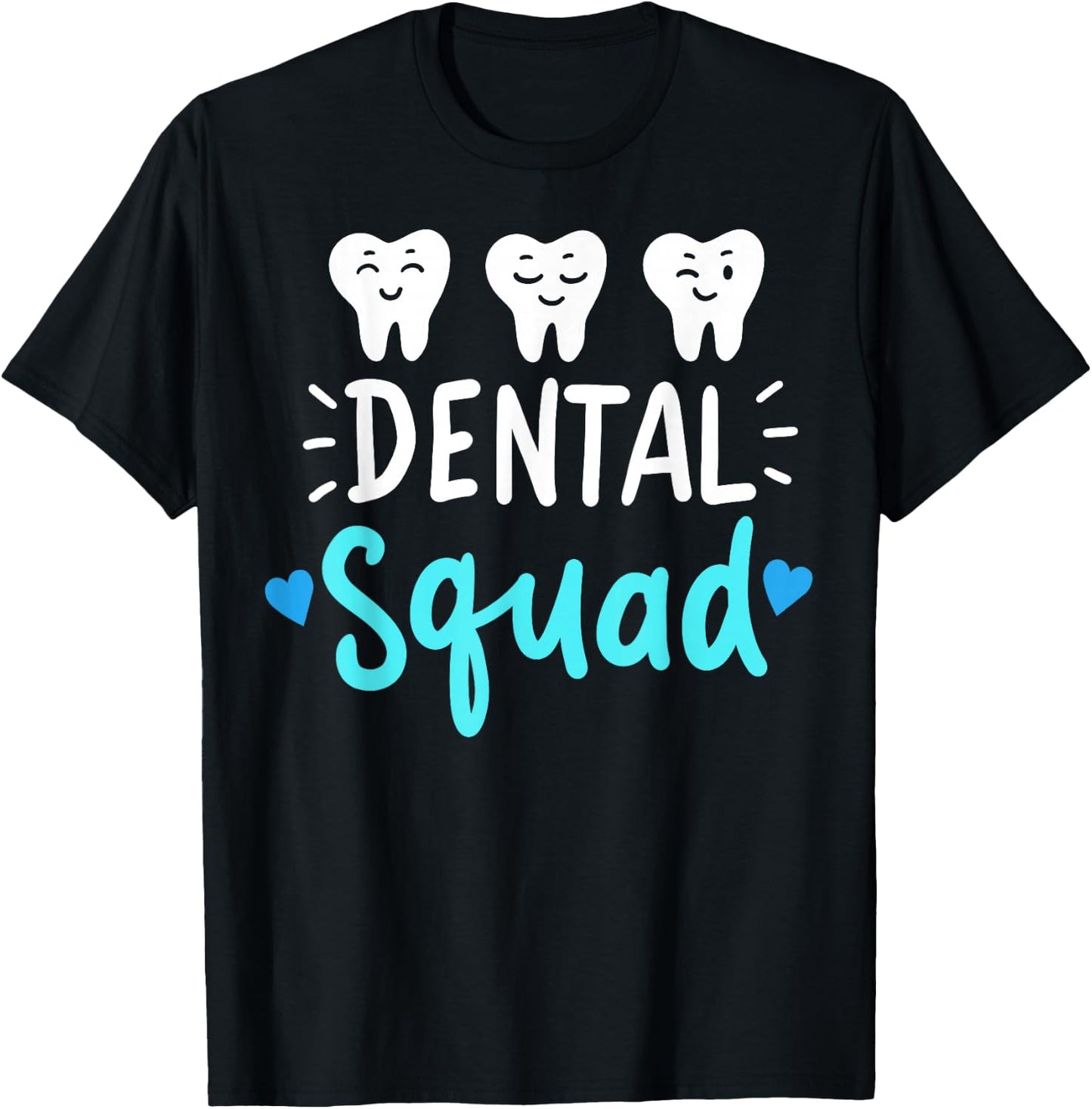 Dental Squad Dentist Hygienist Dentistry Student Gift T-Shirt - T-Shirt | Black