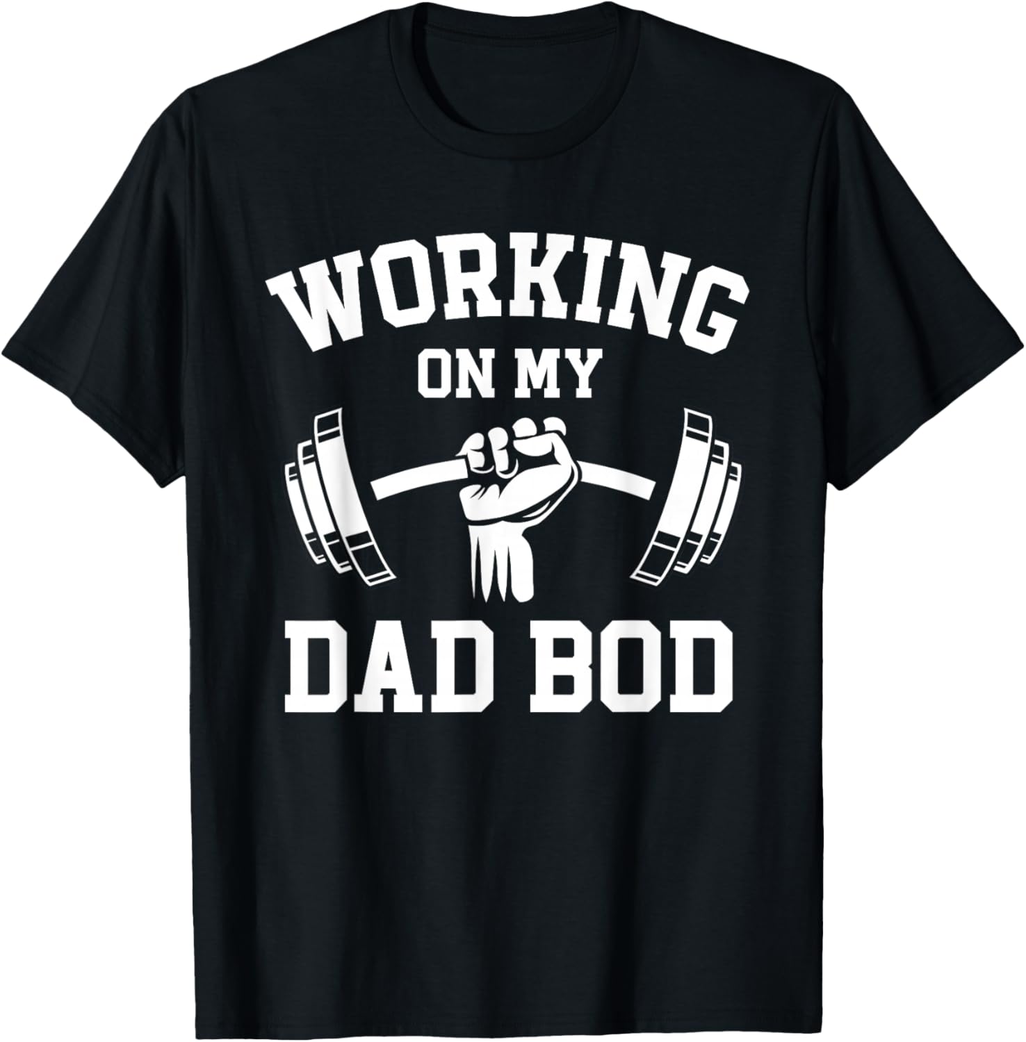 Working On My Dad Bod Funny Gym Lifting Workout Father's Day T-Shirt - T-Shirt | Black