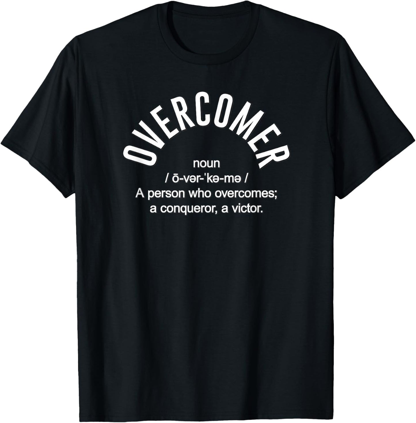 OVERCOMER with The Dictionary Definition, Conqueror, Victor T-Shirt - T-Shirt | Black