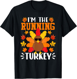 I'm The Running Turkey Shirt Funny Turkey Thanksgiving T-Shirt - T-Shirt | Black