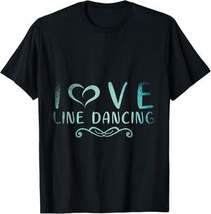 I Love Line Dancing Line Dance T-Shirt - T-Shirt | Black