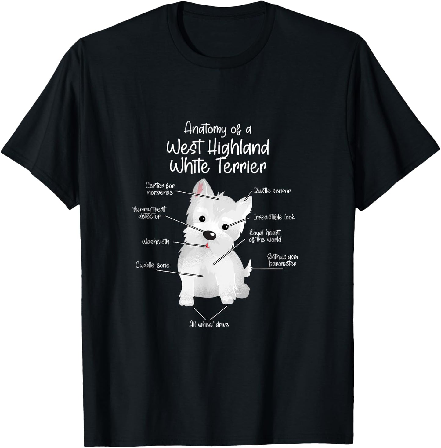 Anatomy of a West Highland White Terrier | Westie Dog dogs Men Women Girls Kids T-Shirt - T-Shirt | Black