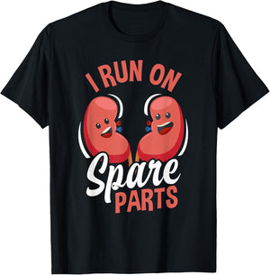 I Run On Spare Parts Funny Kidney Donation Donors Transplant T-Shirt - T-Shirt | Black
