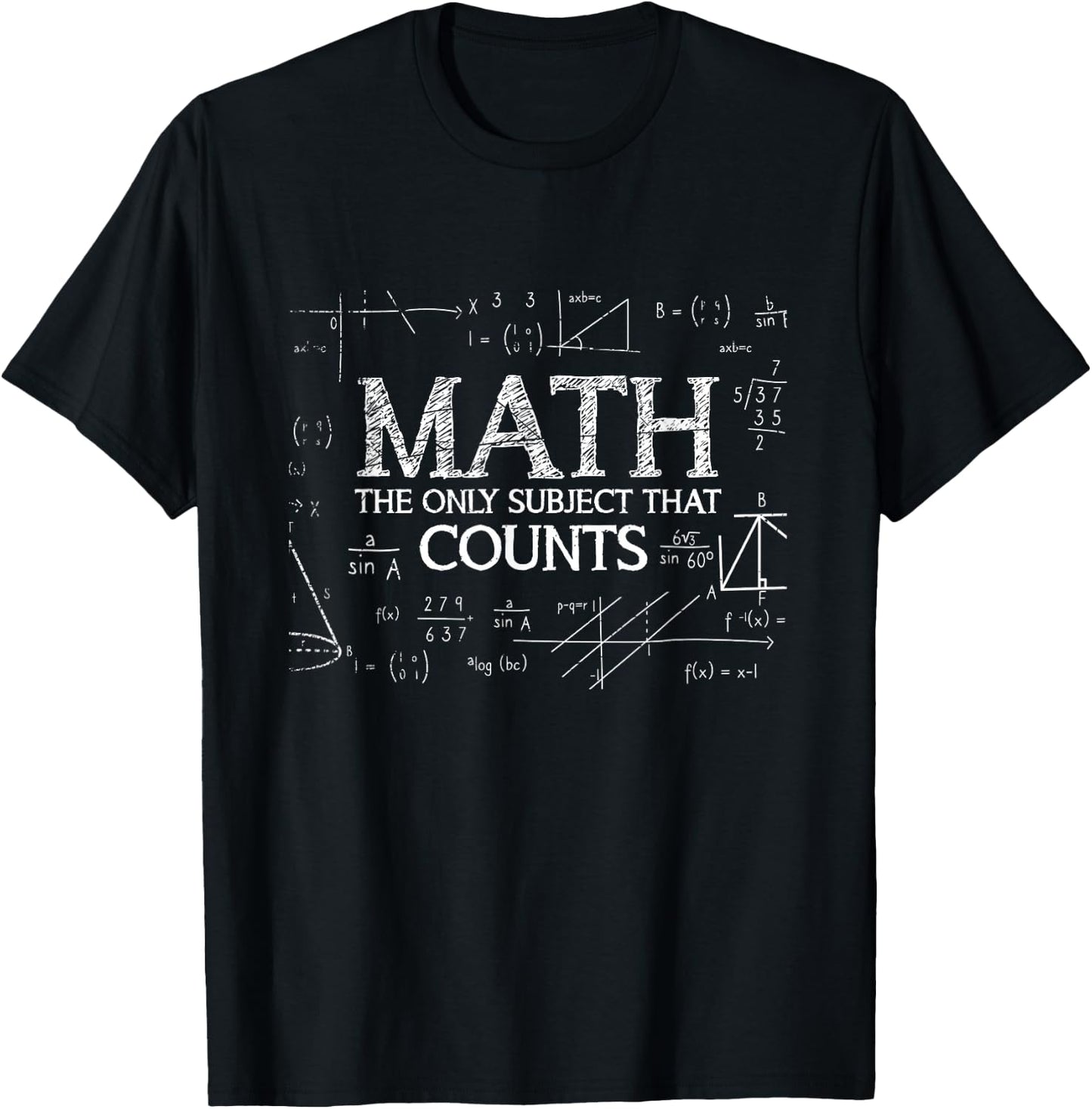Funny Science Nerd Math The Only Subject That Counts Math Small T-Shirt - T-Shirt | Black