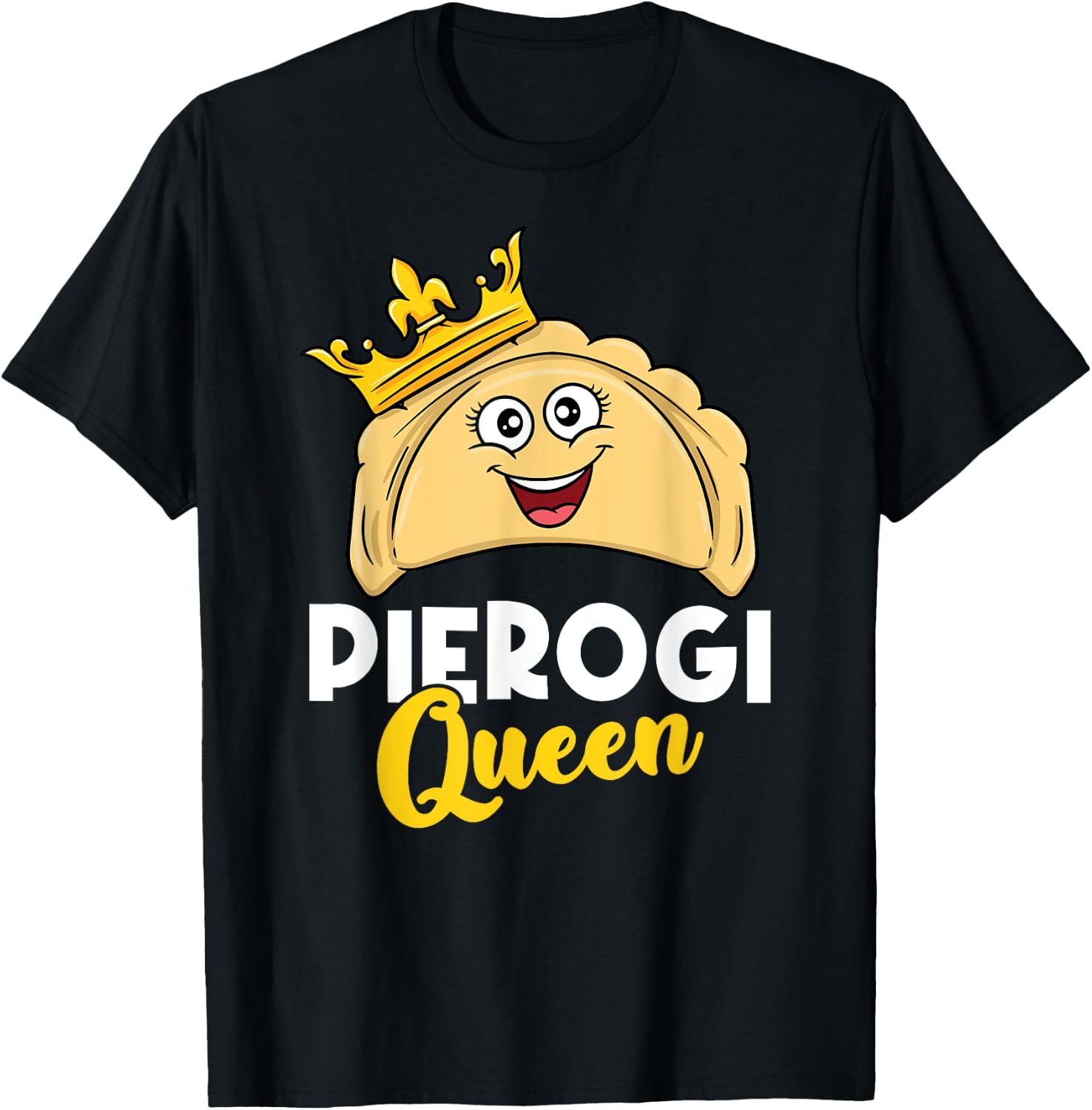Pierogi Queen T-Shirt - T-Shirt | Black
