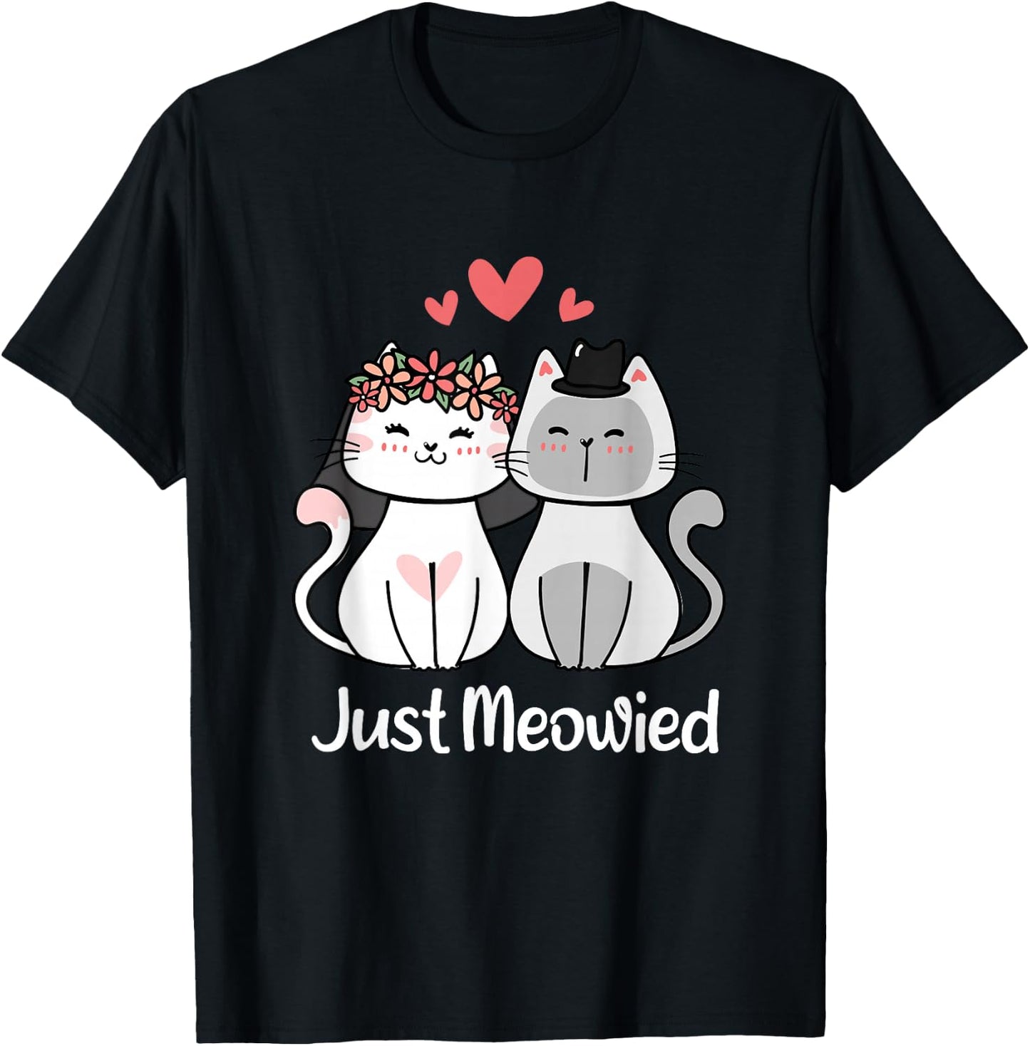 Just Meowied Frisch Married Cats Married Couple T-Shirt - T-Shirt | Black