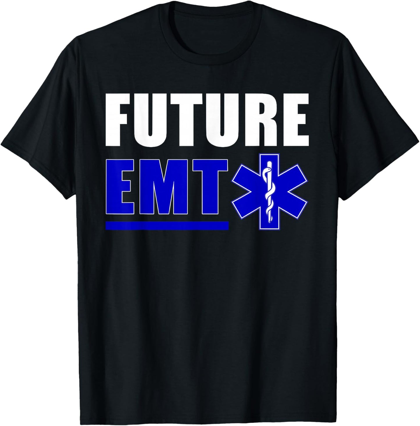 Future EMT Gift Paramedics and EMS Technician T-Shirt - T-Shirt | Black