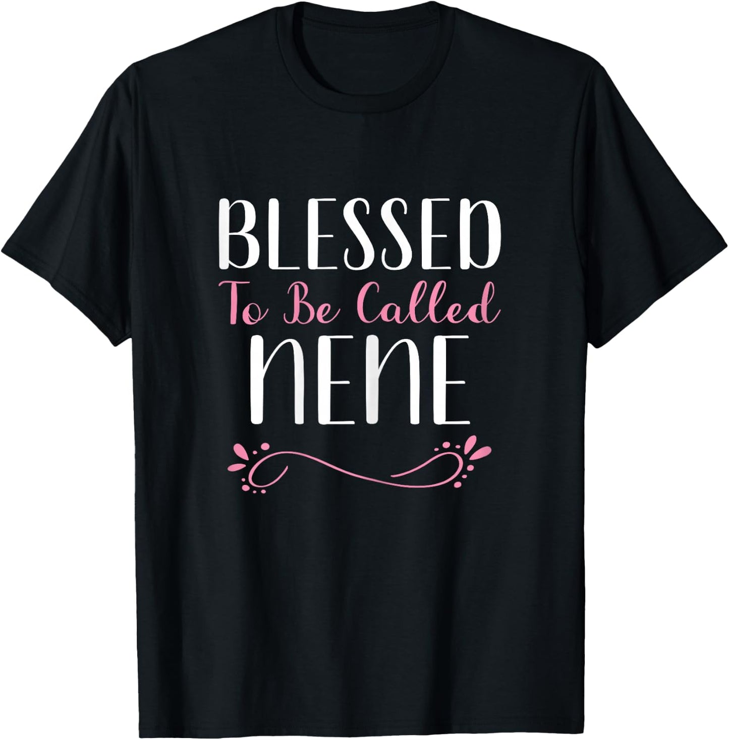 Blessed To Be Called Nene Grandma Cute Cool T-Shirt - T-Shirt | Black
