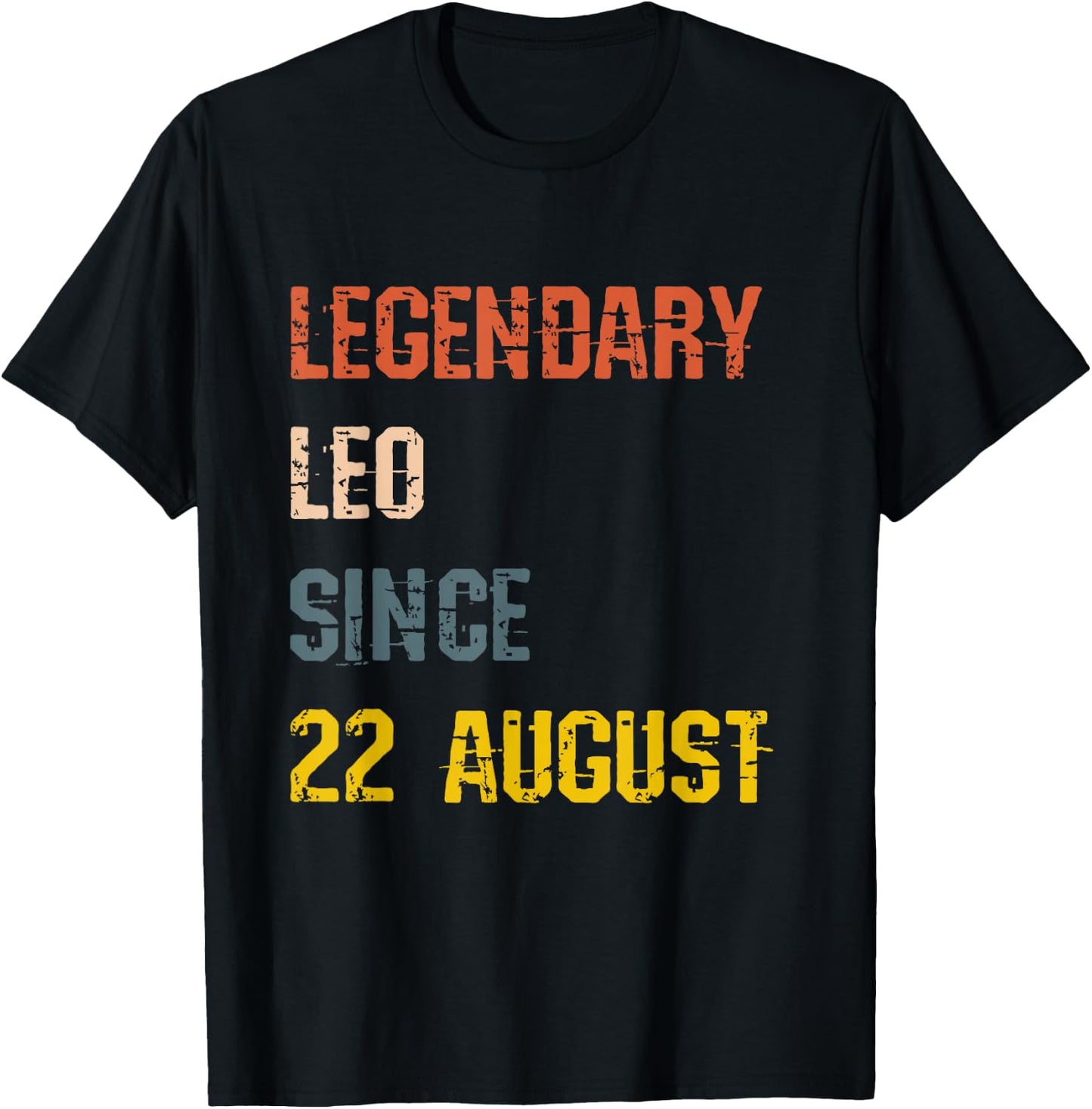 Leo Legend Since 22 August Birthday T-Shirt - T-Shirt | Black