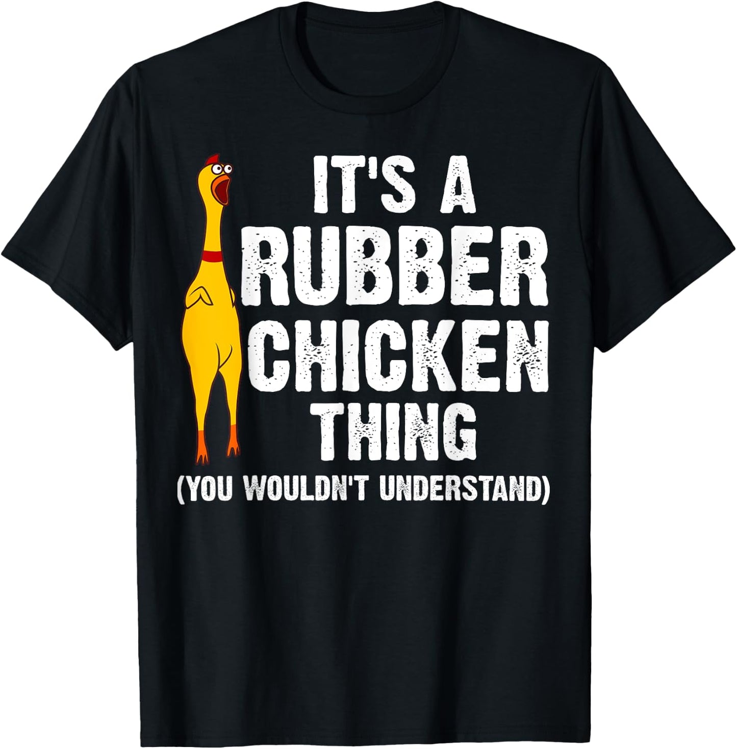 Funny Rubber Chicken Gift Men Women Rubber Chicken Costume T-Shirt - T-Shirt | Black