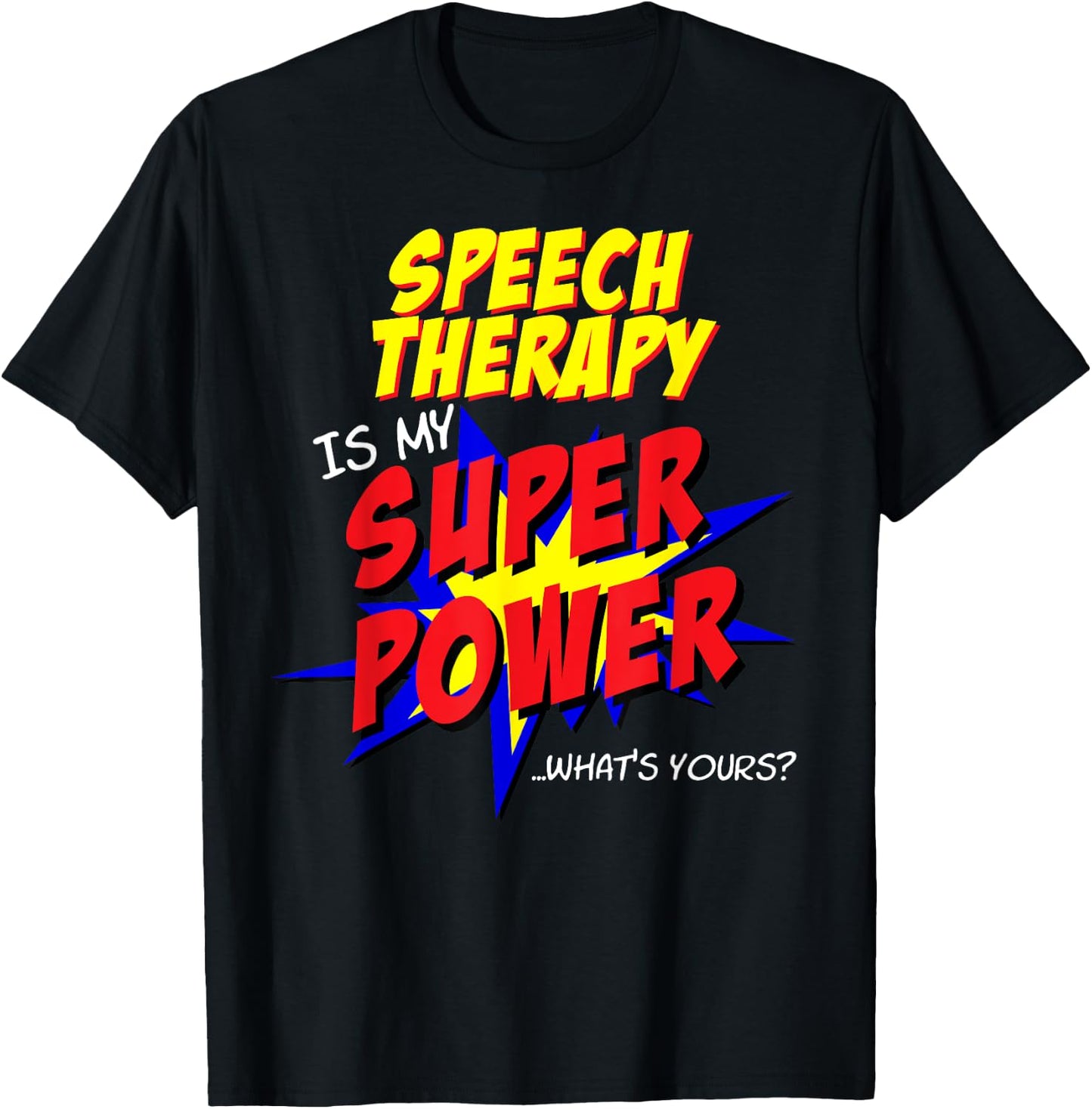 Speech Therapy Teacher Superhero Superpower Comic Book T-Shirt - T-Shirt | Black