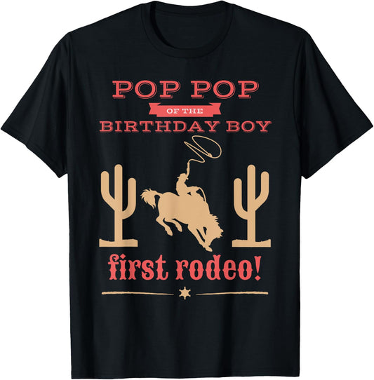 Pop Pop First Rodeo 1st Birthday Cowboy Family Matching T-Shirt - T-Shirt | Black