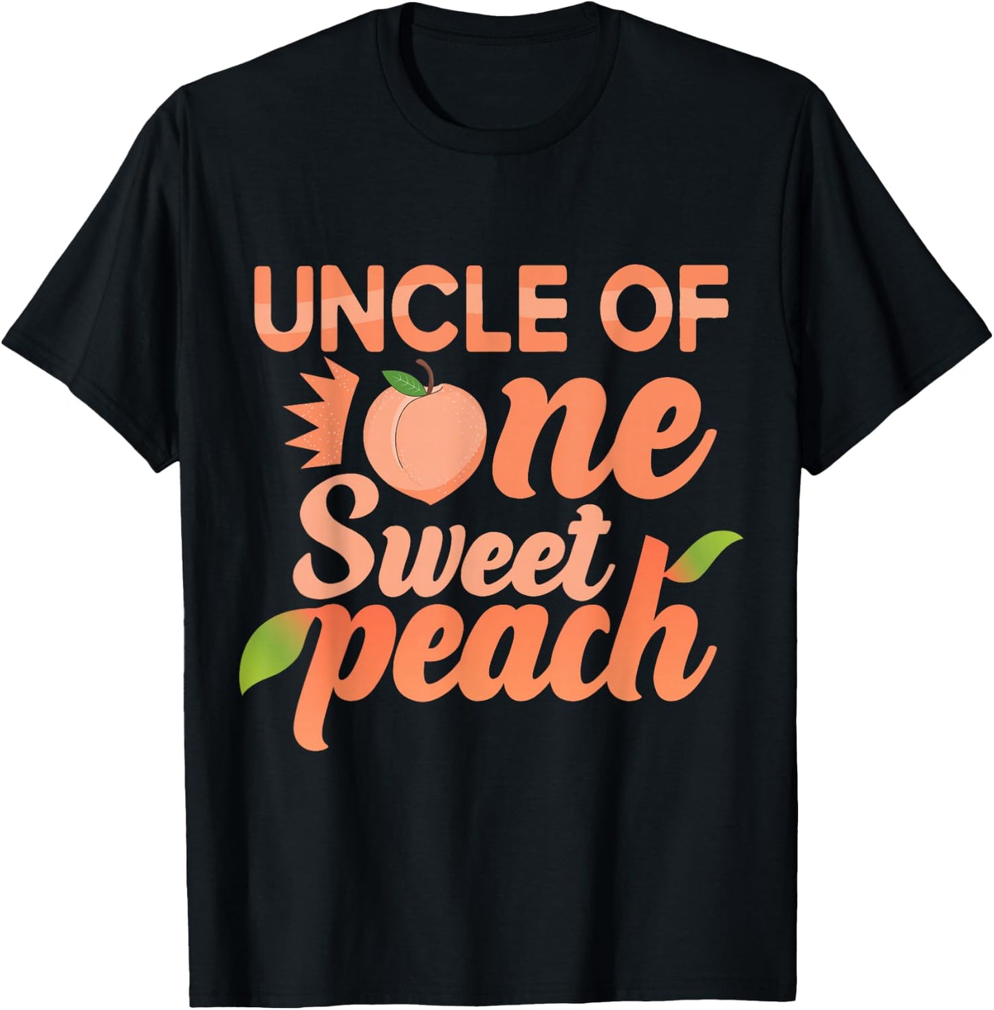 Uncle First Birthday One Sweet Peach Bday Family Matching T-Shirt - T-Shirt | Black