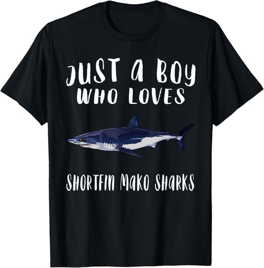Im Just A Boy Who Loves Shortfin Mako Shark Lover Gift T-Shirt - T-Shirt | Black
