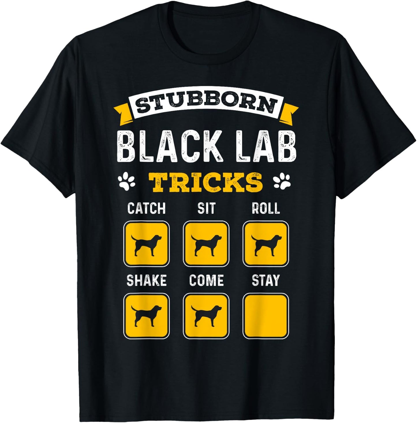 Stubborn Black Lab Tricks Funny Gifts for Black Labrador T-Shirt - T-Shirt | Black