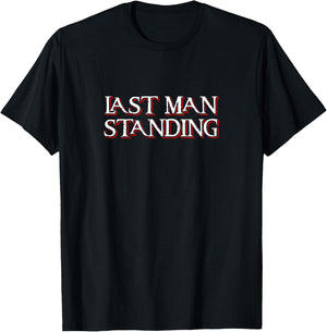 Last Man Standing T-Shirt - T-Shirt | Black
