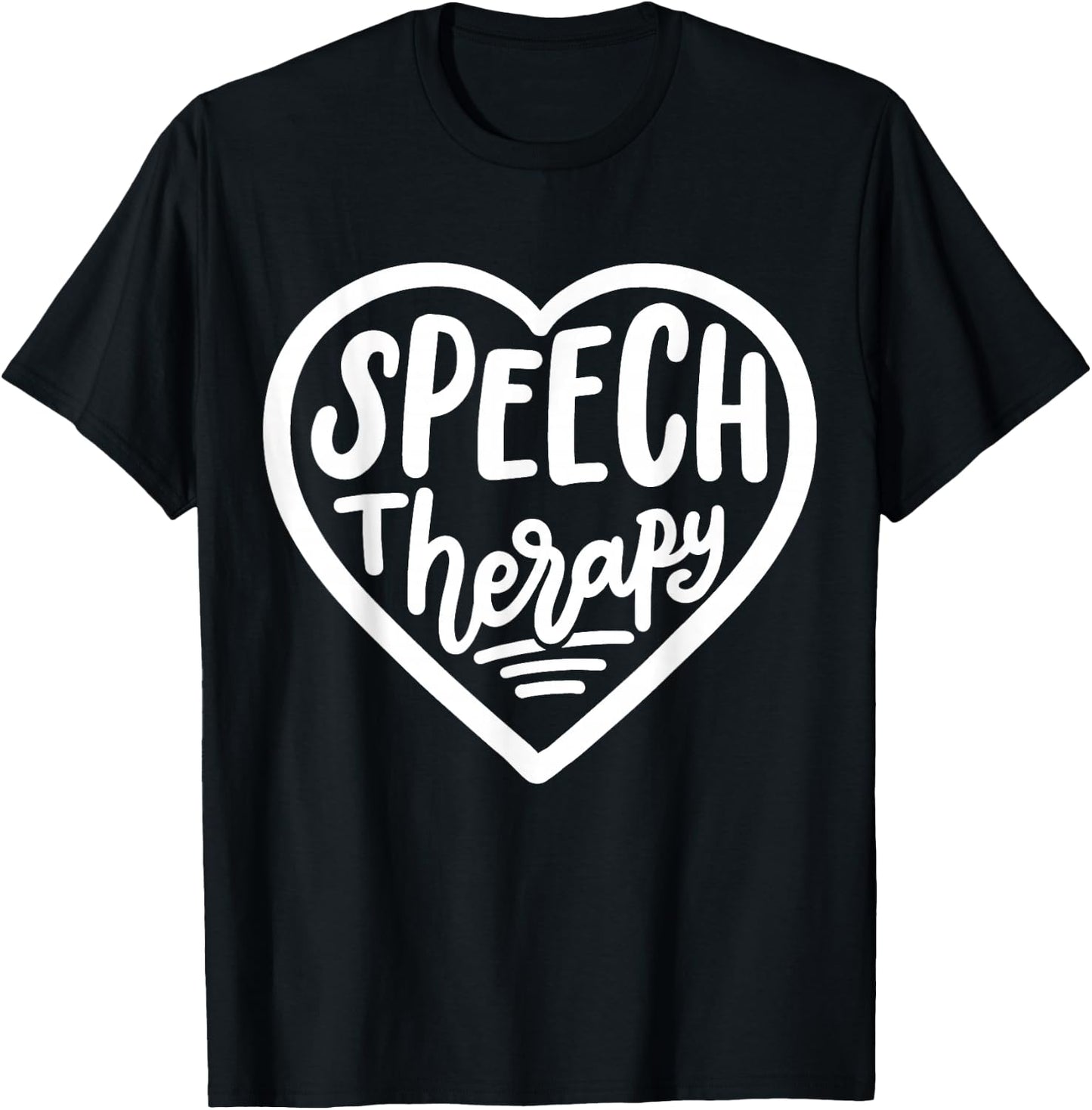 Speech Therapy Therapist Speech Language Pathologist T-Shirt - T-Shirt | Black