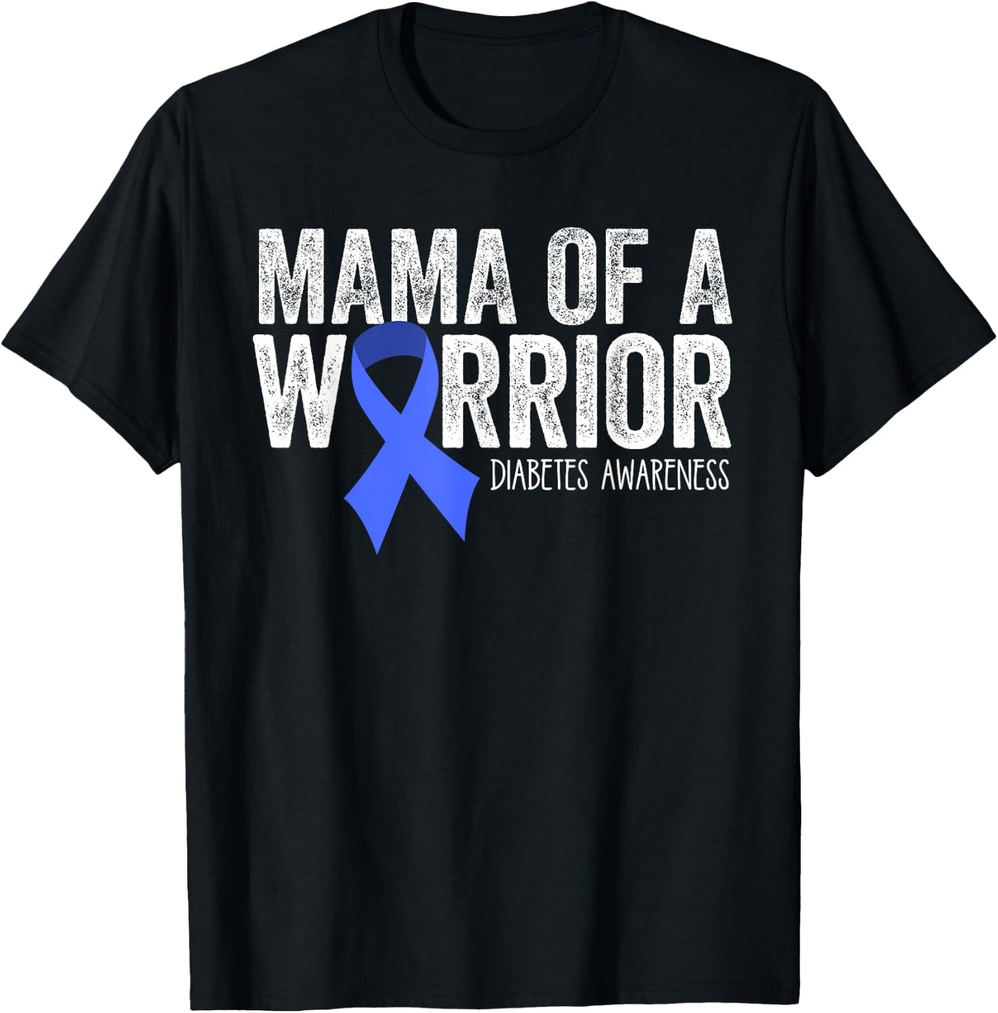 Mama of a Warrior T1D Mom Diabetic Blue Ribbon Support Gift T-Shirt - T-Shirt | Black