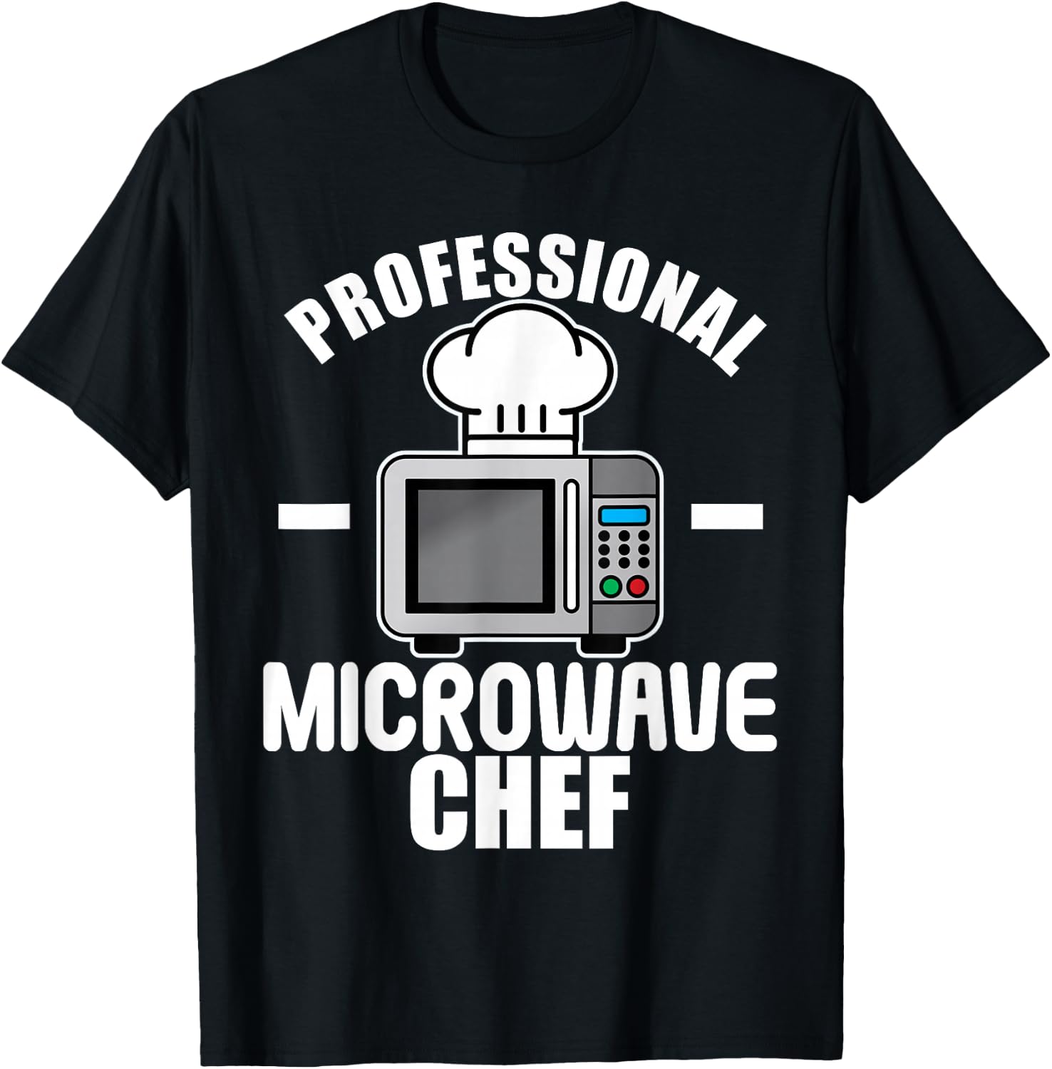 Professional Microwave Oven Chef Funny Cooking Food T-Shirt - T-Shirt | Black