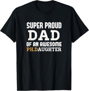 PhD Dad - Doctoral Dad Outfit Doctorate Graduate Dad Gift T-Shirt - T-Shirt | Black